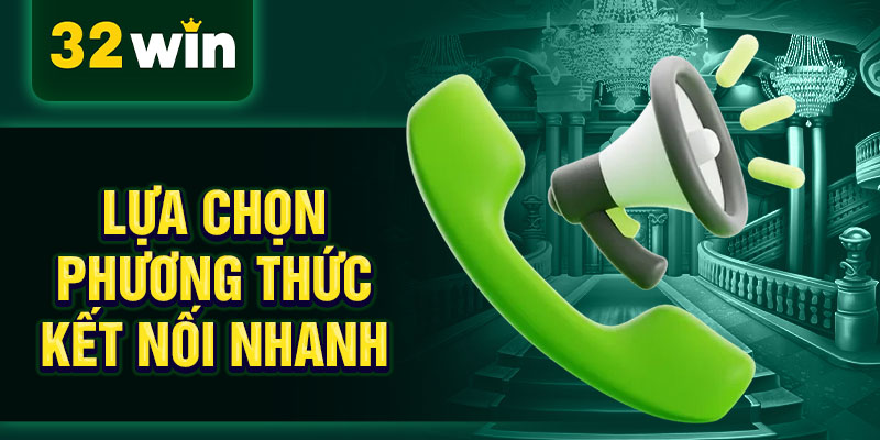 Lựa chọn phương thức kết nối nhanh Lựa chọn phương thức kết nối nhanh